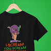 White t-shirt with I-Scream You-Scream
