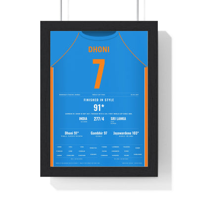 MS Dhoni Mumbai 2011 Cricket World Cup Final Poster - 91 Not Out Shirt Print framed in a black frame, ready to hang