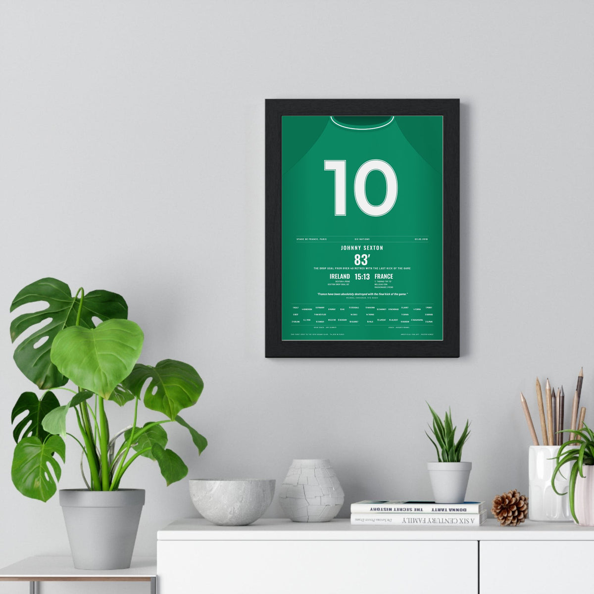 Ireland Six Nations 2018 Poster - Johnny Sexton 10 Drop Goal Paris Grand Slam Print framed on a living room wall