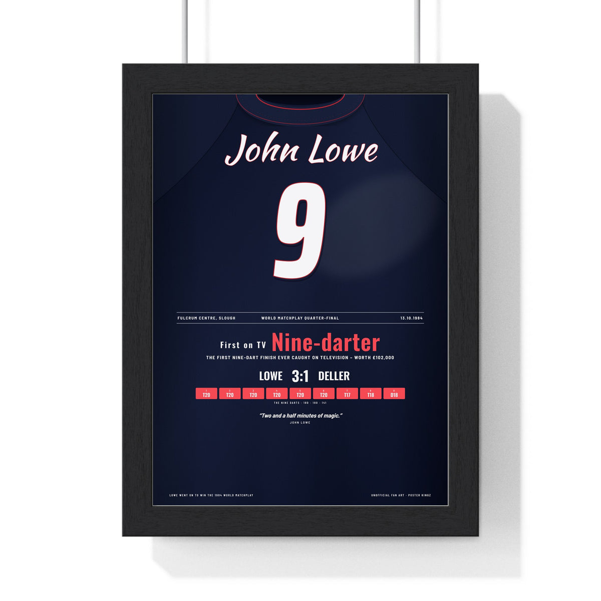 John Lowe World Matchplay 1984 Darts Poster - First TV Nine-Darter Shirt Print framed in a black frame, ready to hang