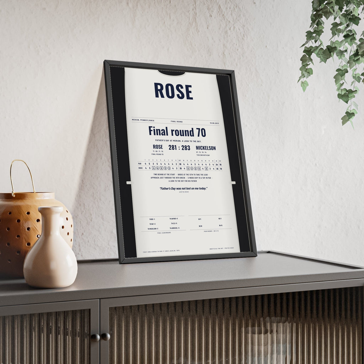 Justin Rose Merion 2013 Golf Poster - Caddie Bib Fathers Day Win Print framed and leaning on a sideboard