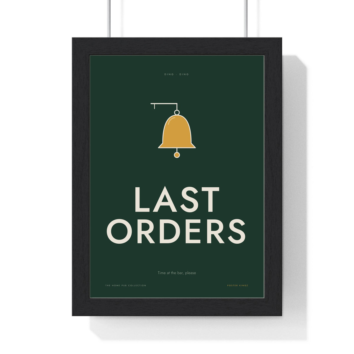 Last Orders Pub Sign Print framed in a black frame, ready to hang
