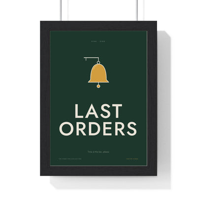 Last Orders Pub Sign Print framed in a black frame, ready to hang