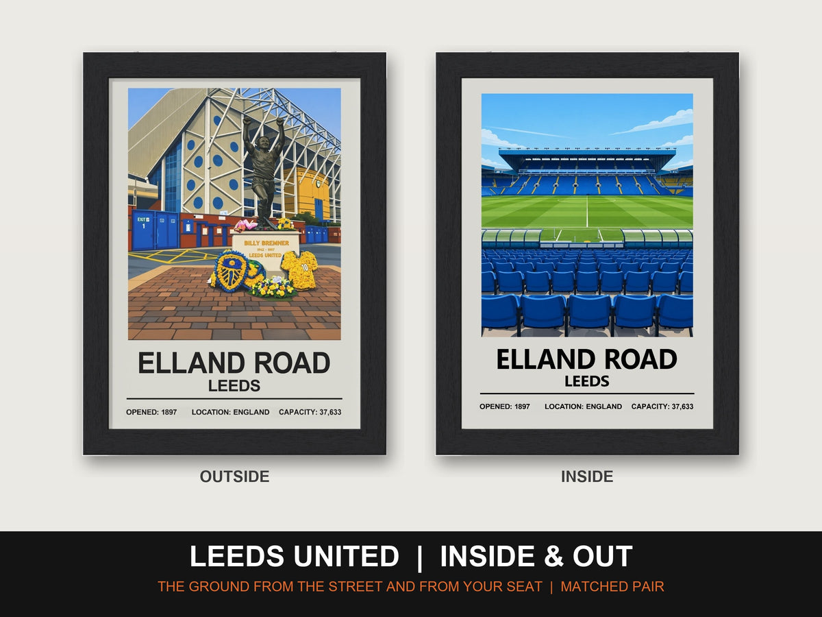 Leeds United Inside & Out Stadium Set | Elland Road + Inside Stadium Prints