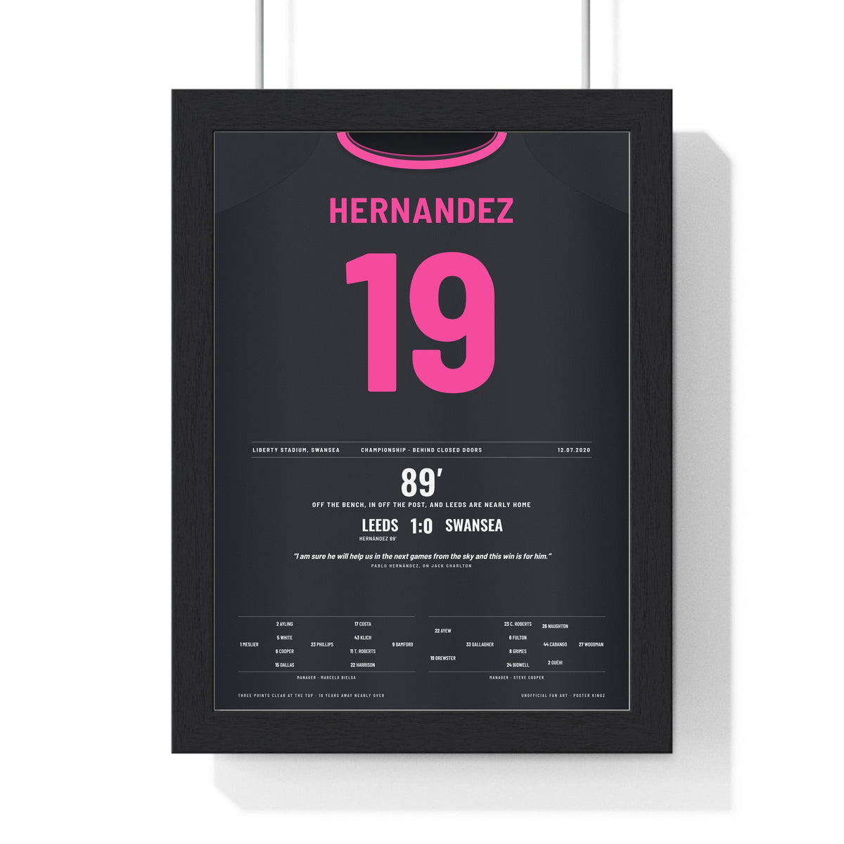 Leeds United Promotion 2020 Poster - Hernández 19 v Swansea framed in a black frame, ready to hang
