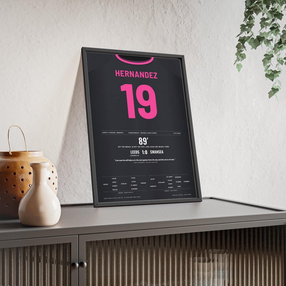 Leeds United Promotion 2020 Poster - Hernández 19 v Swansea framed and leaning on a sideboard