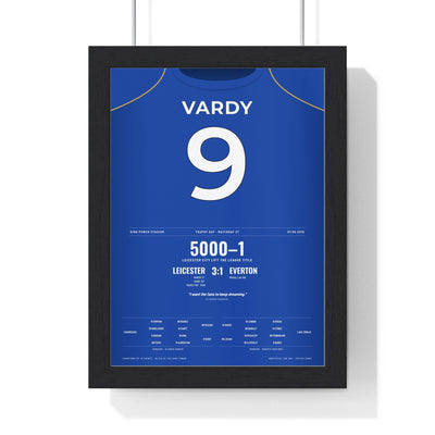 Leicester City Vardy 9 Champions 2016 Poster framed in a black frame, ready to hang