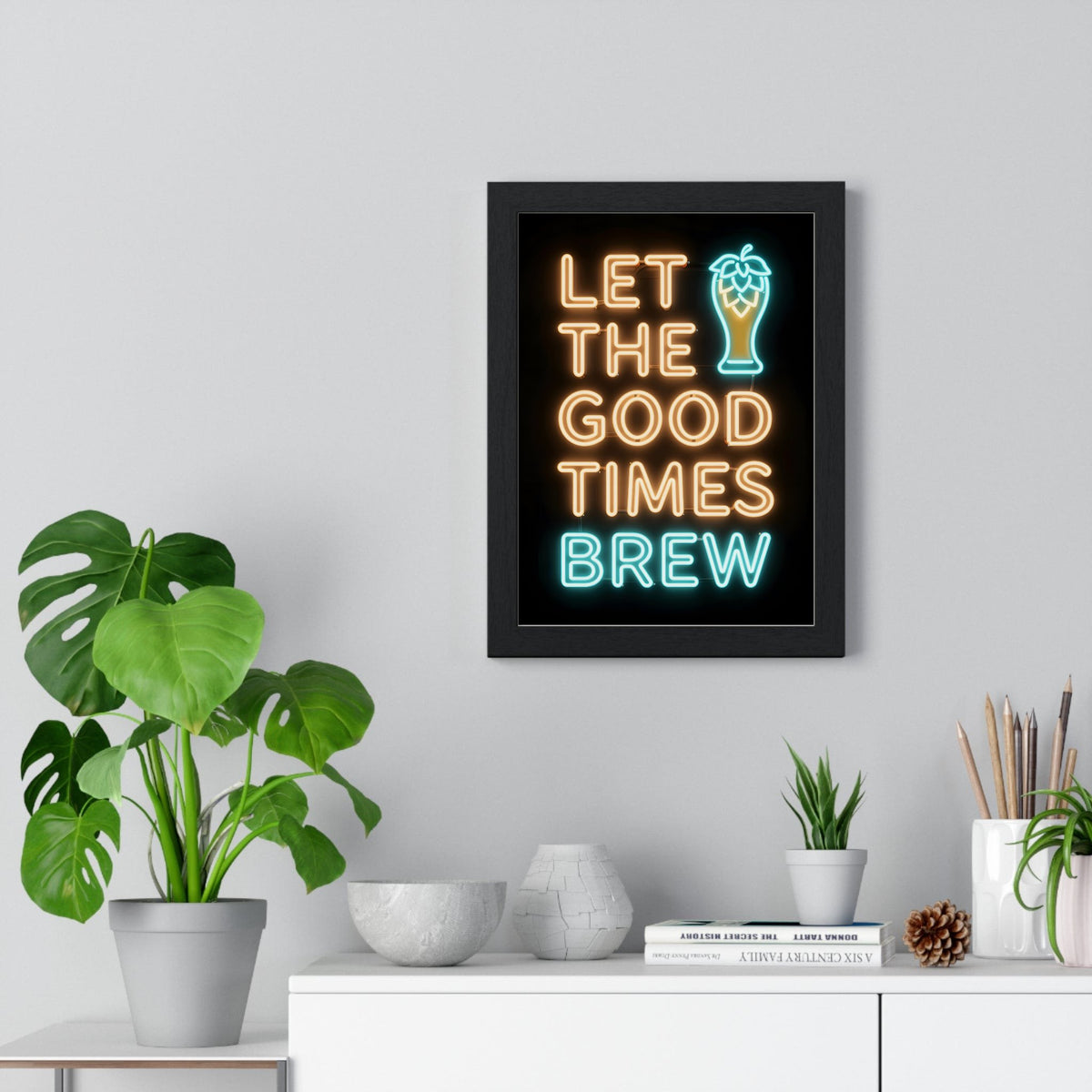 Let The Good Times Brew Neon Print framed on a living room wall