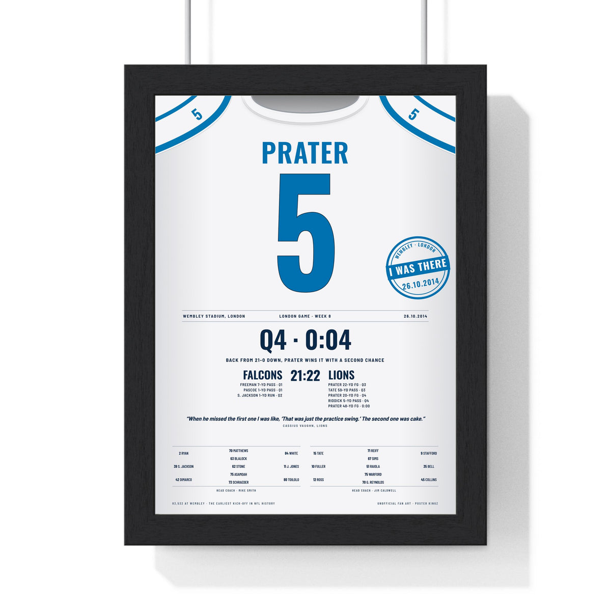 Detroit Lions London 2014 Poster - Matt Prater 5 Wembley Game-Winner Jersey Print with the I WAS THERE stamp