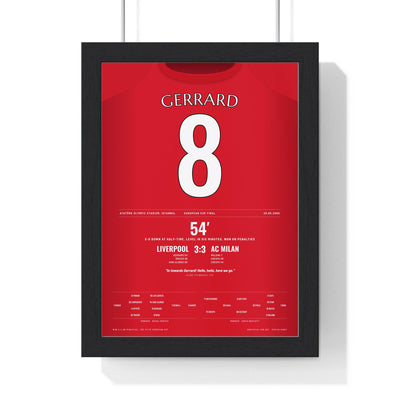 Liverpool Gerrard 8 Istanbul 2005 Poster framed in a black frame, ready to hang