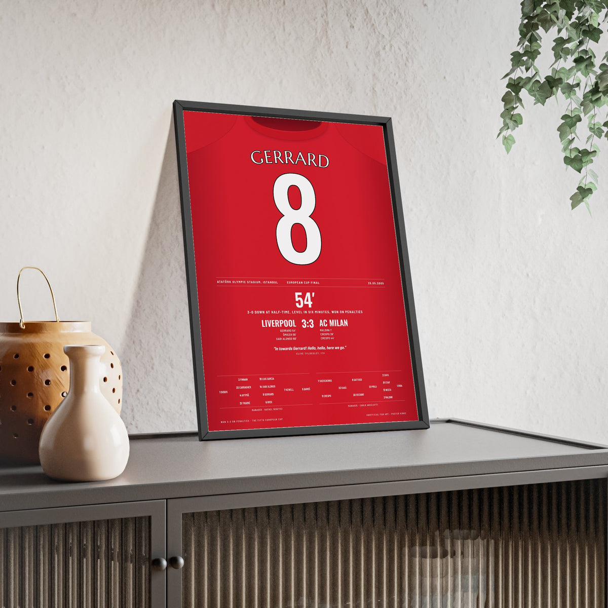 Liverpool Gerrard 8 Istanbul 2005 Poster framed and leaning on a sideboard