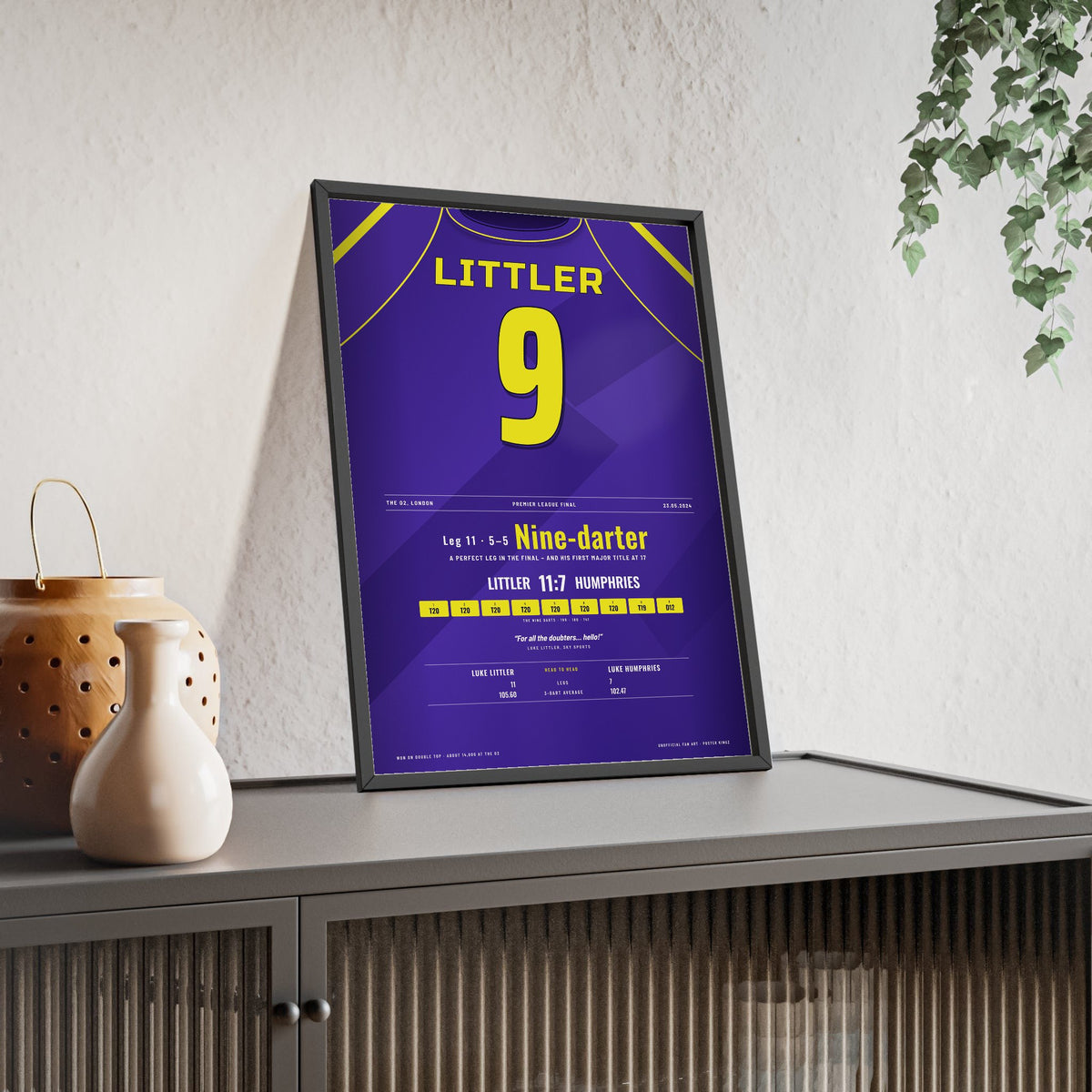Luke Littler Premier League Final 2024 Darts Poster - Nine-Darter v Humphries Shirt Print framed and leaning on a sideboard