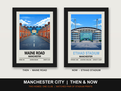 Manchester City Then & Now Stadium Set | Maine Road + Etihad Stadium Prints - framed prints shown together as a set