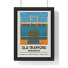 Framed Manchester Old Trafford Legends Stadium poster
