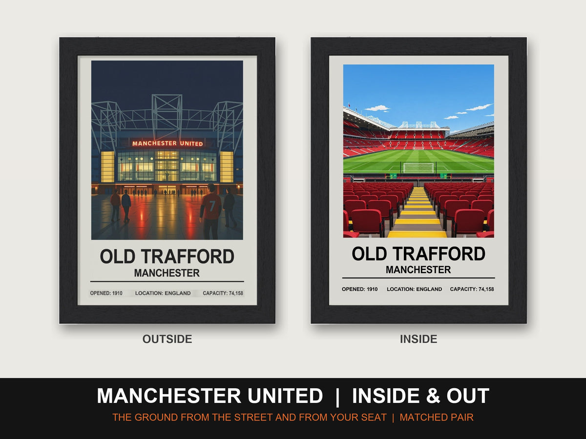 Manchester United Inside & Out Stadium Set | Old Trafford + Inside Stadium Prints