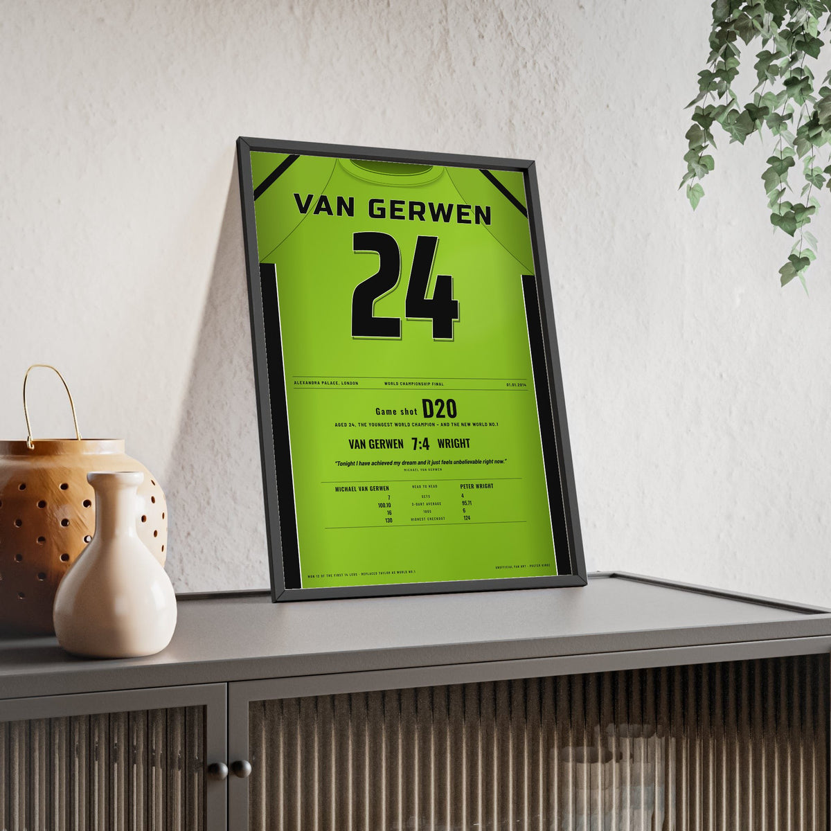 Michael van Gerwen World Darts Final 2014 Darts Poster - Youngest Champion Shirt Print framed and leaning on a sideboard