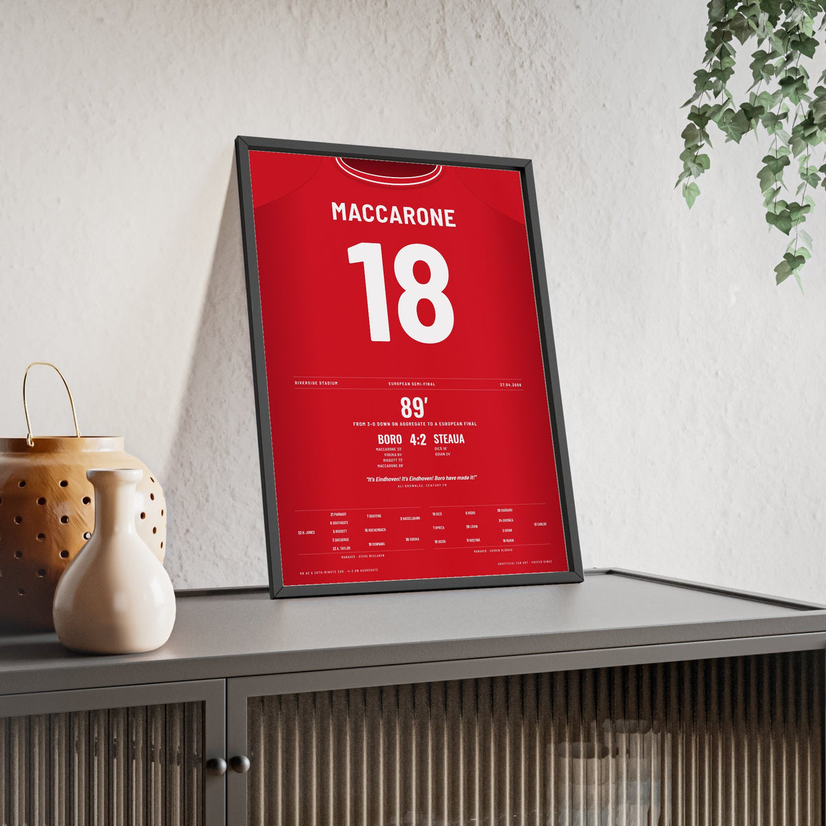 Middlesbrough 4-2 Steaua UEFA Cup Semi-Final 2006 Poster - Maccarone 18 framed and leaning on a sideboard