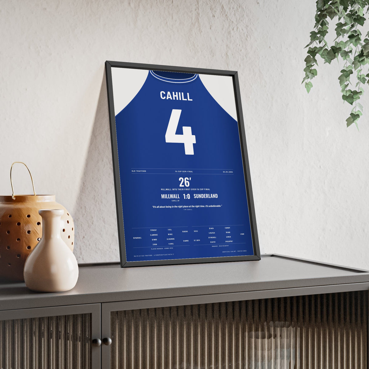 Millwall FA Cup Semi-Final 2004 Poster - Tim Cahill 4 framed and leaning on a sideboard
