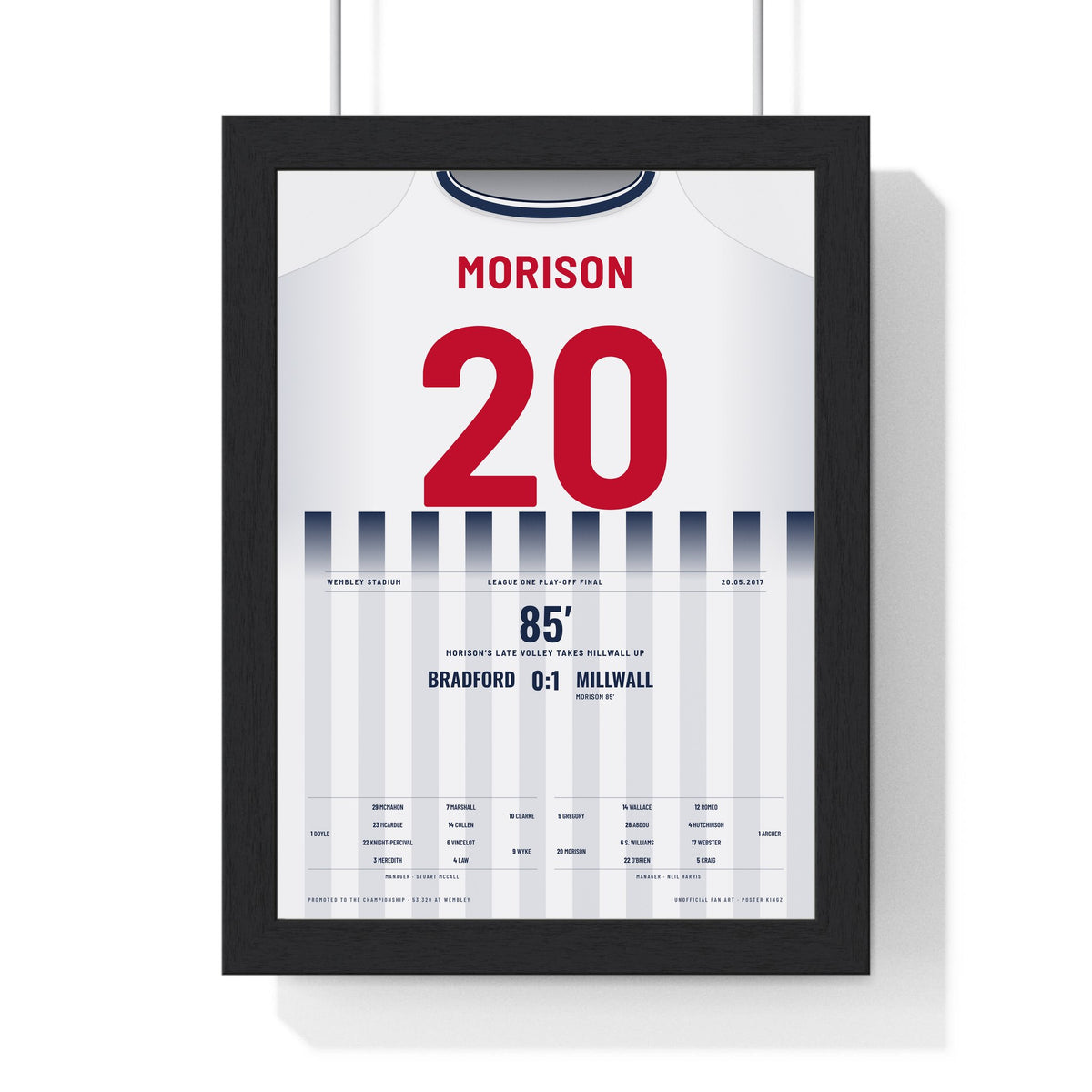 Millwall Play-Off Final 2017 Poster - Steve Morison 20 Wembley Shirt Print framed in a black frame, ready to hang