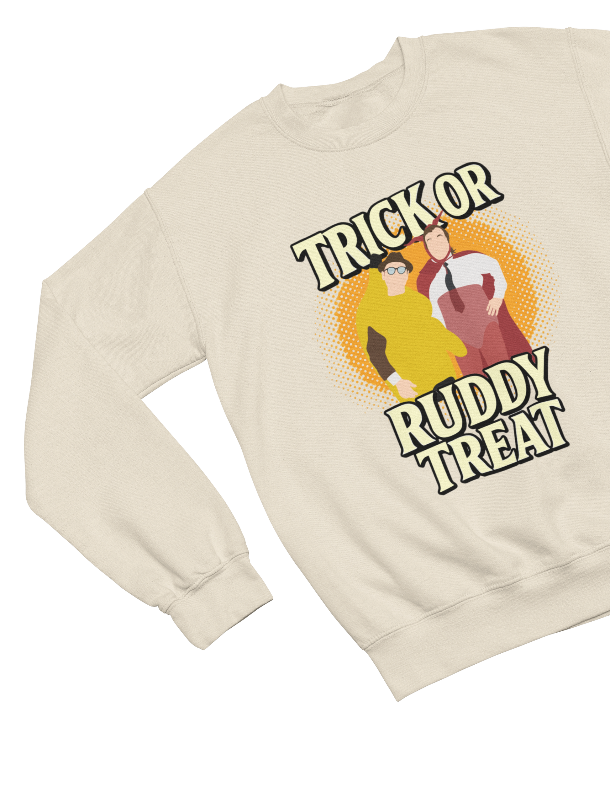 Beige sweatshirt with graphic design featuring two people and text 'Trick or Ruddy Treat' on a white background