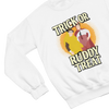 White sweatshirt with 'Trick or Ruddy Treat' graphic design on a white background