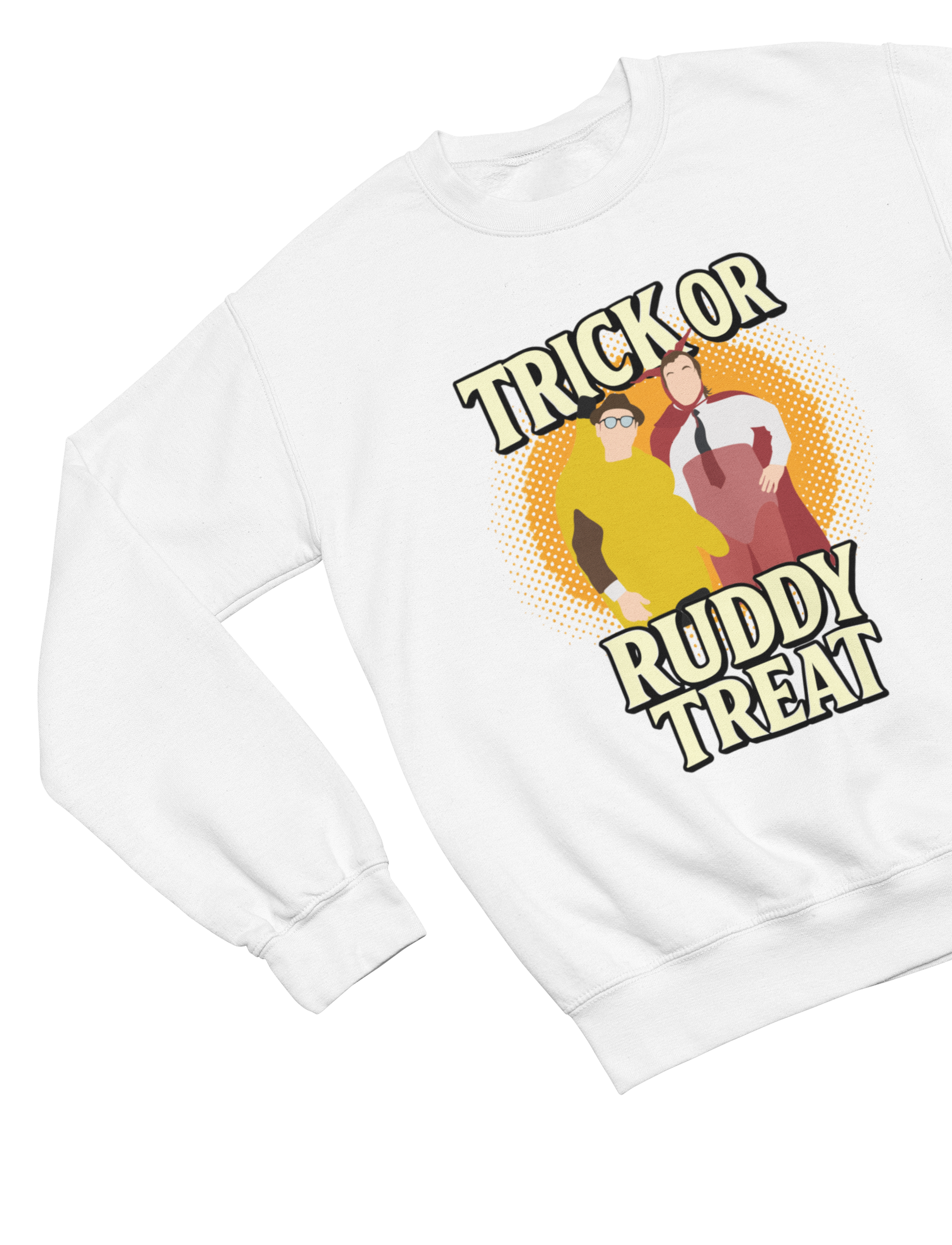 White sweatshirt with 'Trick or Ruddy Treat' graphic design on a white background