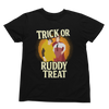 Black t-shirt with 'Trick or Ruddy Treat' graphic design on a white background