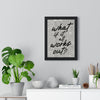 Framed Motivational Quote poster