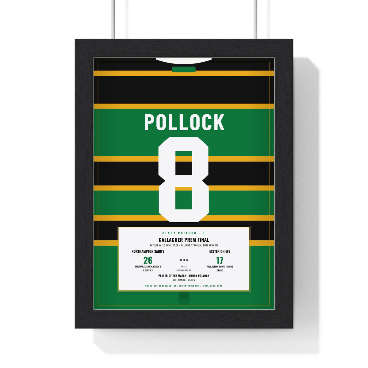 Northampton Saints PREM Final 2026 print - Pollock 8 framed in a black frame, ready to hang