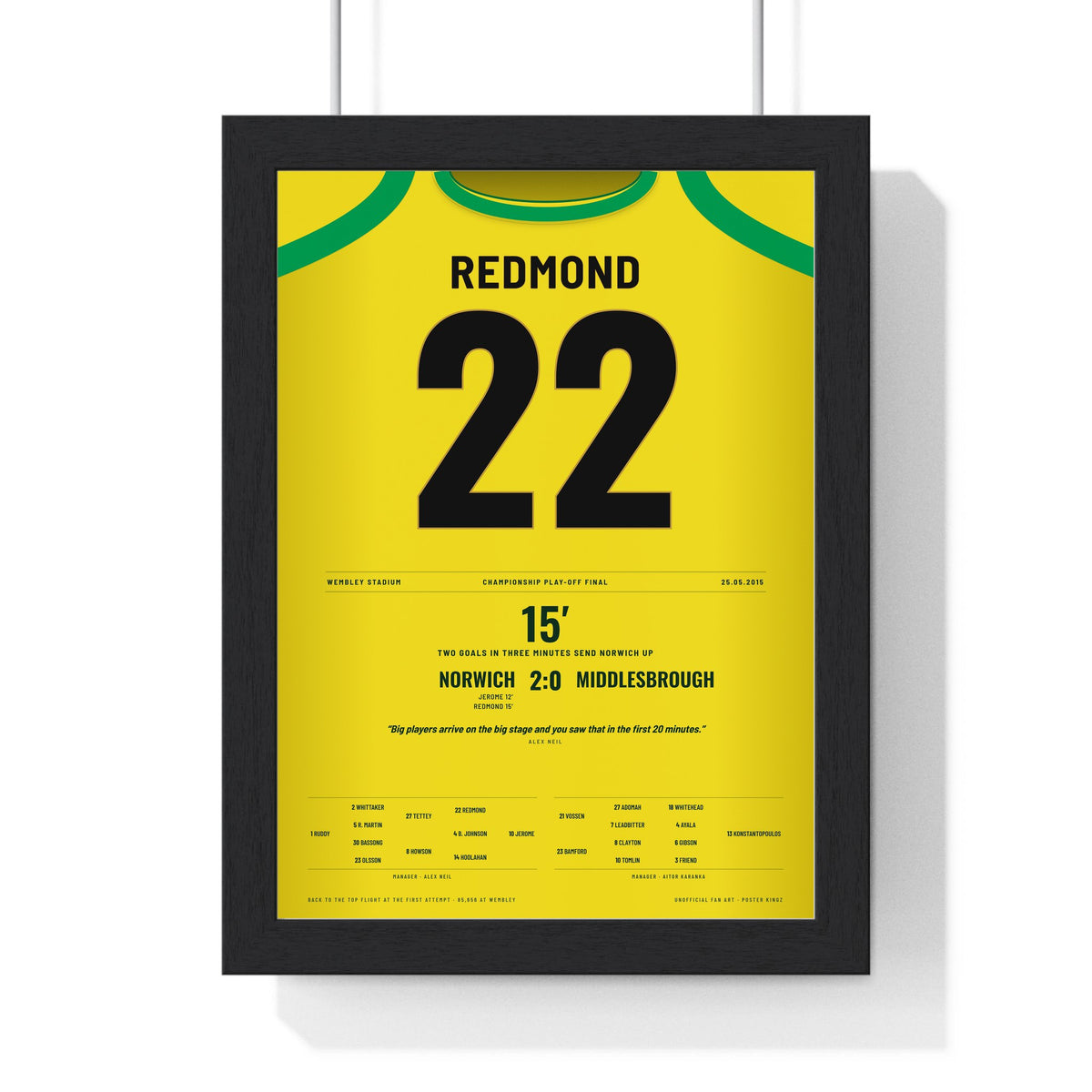 Norwich City Play-Off Final 2015 Poster - Redmond 22 Wembley framed in a black frame, ready to hang