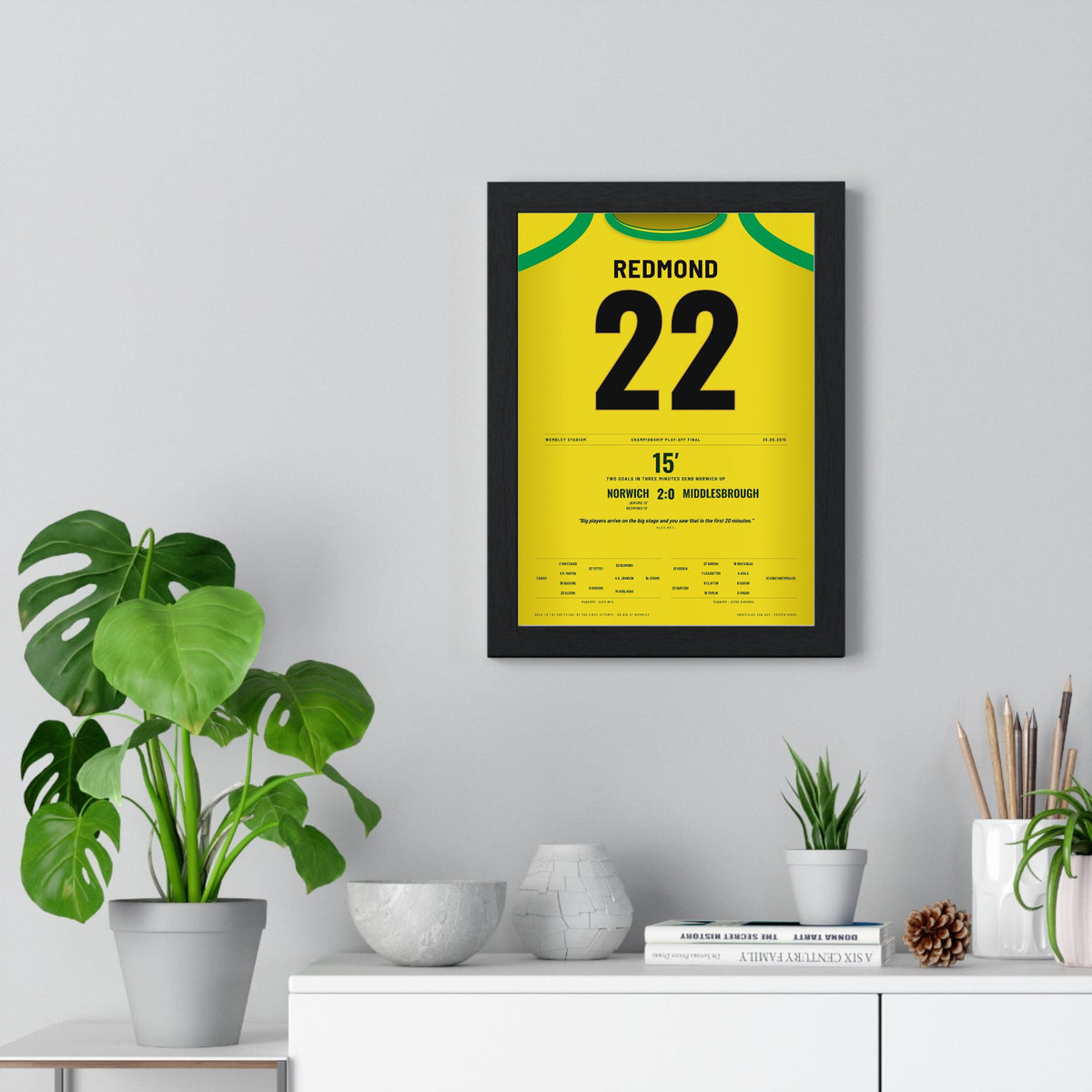 Norwich City Play-Off Final 2015 Poster - Redmond 22 Wembley framed on a living room wall