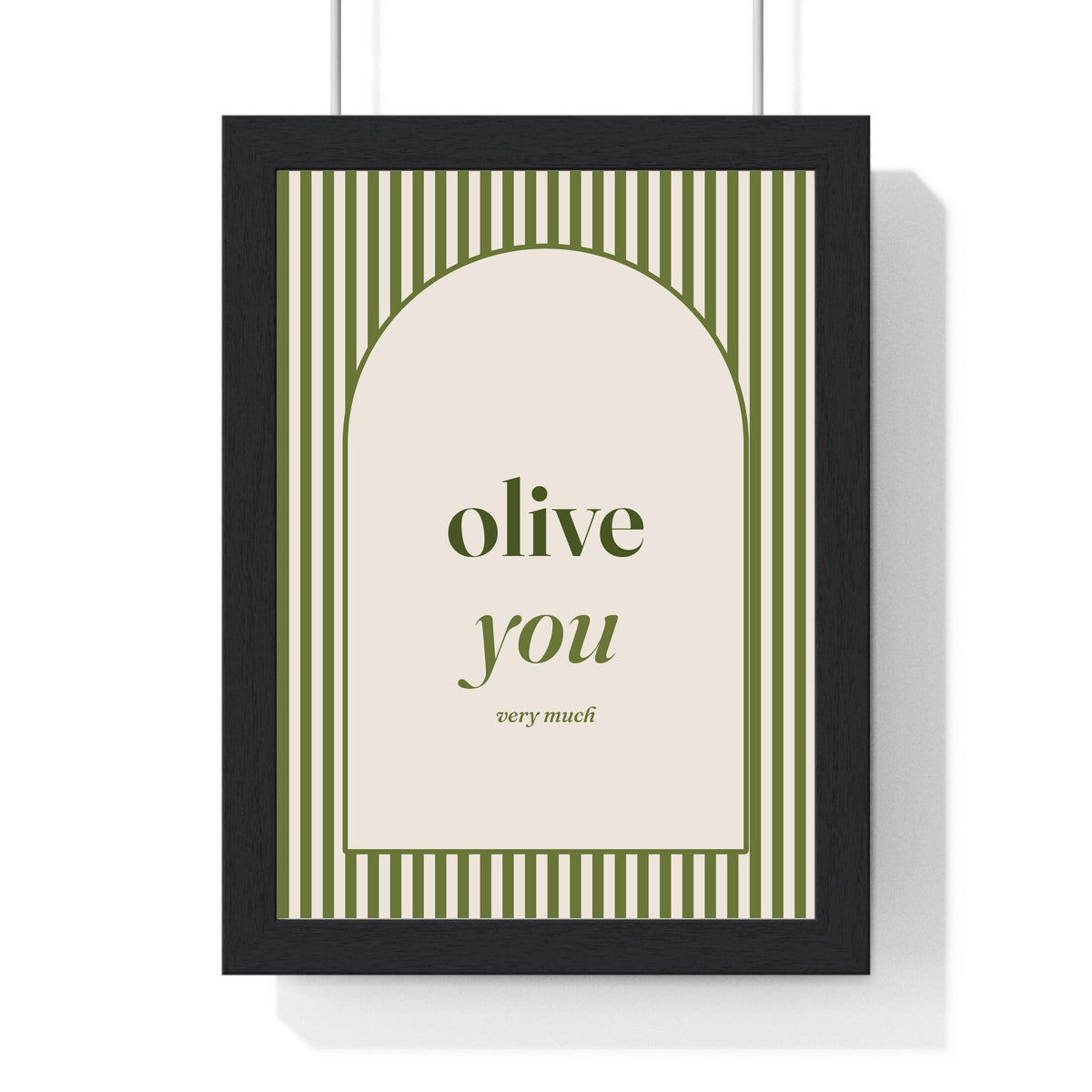 Olive You Print framed in a black frame, ready to hang