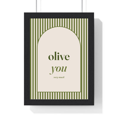 Olive You Print framed in a black frame, ready to hang