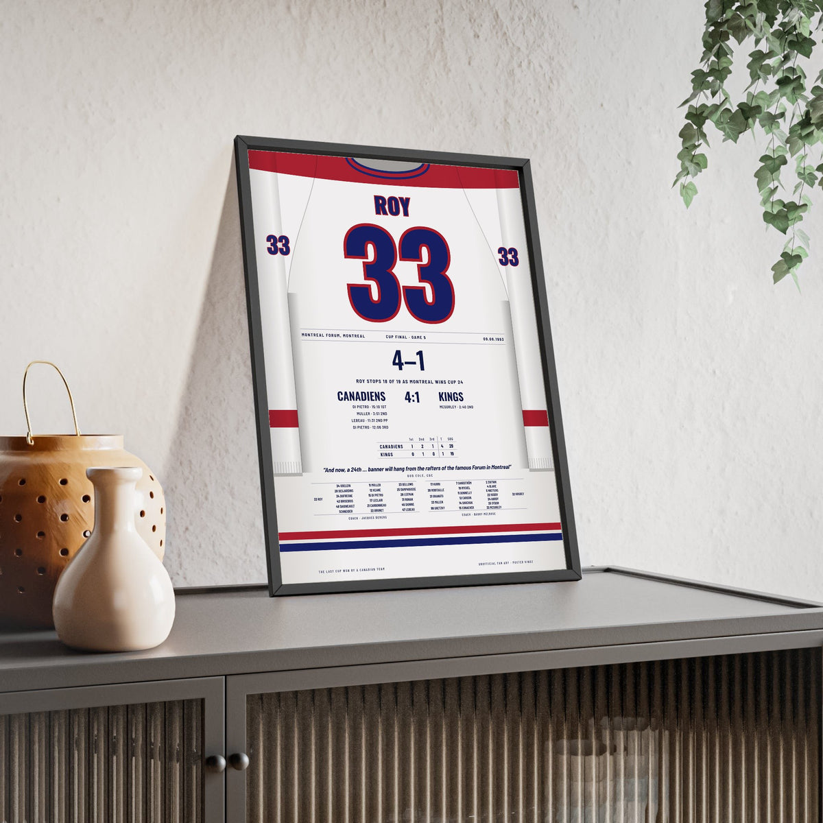 Patrick Roy 1993 Cup Final Game 5 Poster - Montreal Canadiens 33 Hockey Jersey Print framed and leaning on a sideboard