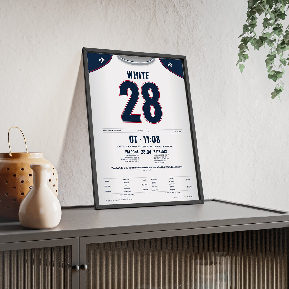 New England Patriots Super Bowl LI Poster - James White 28 Overtime Comeback Jersey Print framed and leaning on a sideboard