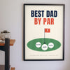 Personalised Best Dad By Par Golf Print - Best Dad By Par print on the study wall