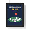 Personalised Best Dad By Par Golf Print - framed navy Best Grandad By Par print