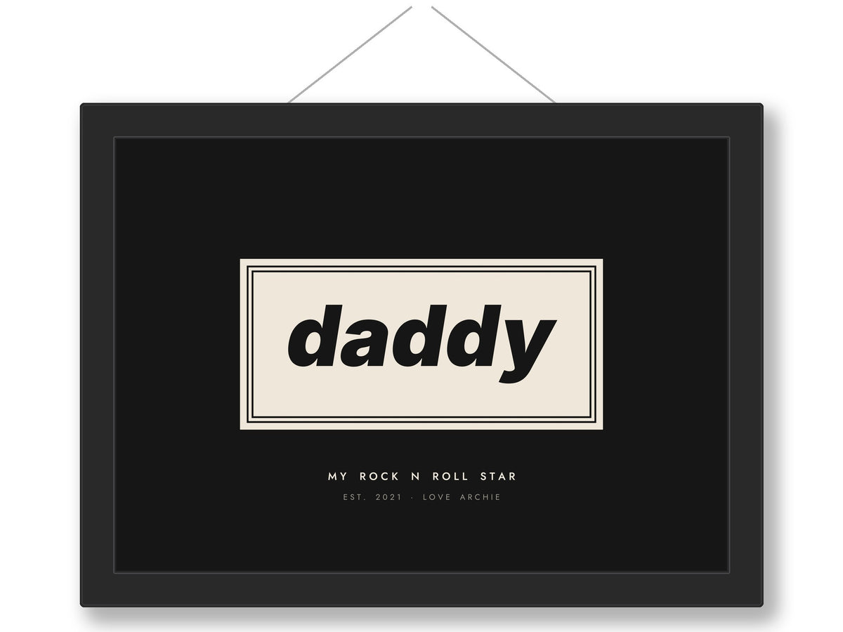 Personalised Dad Rock Star Print - framed cream on black daddy version