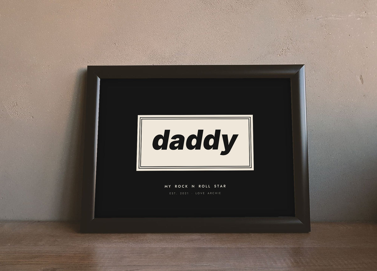 Personalised Dad Rock Star Print - cream on black daddy version leaning on a shelf