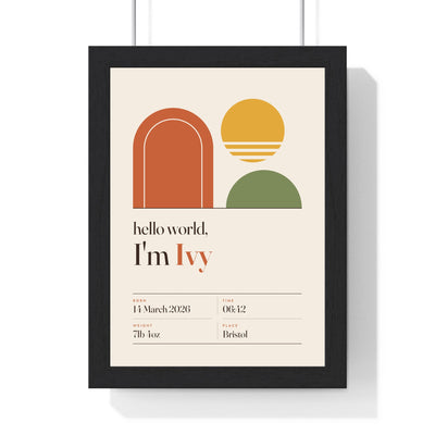 Personalised Hello World Baby Print - framed cream Hello World I'm Ivy baby print