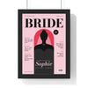 Personalised Hen Do Magazine Cover Print - framed pink BRIDE hen do magazine cover print for Sophie