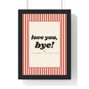 Personalised Quote Print - framed tomato ticking stripe version