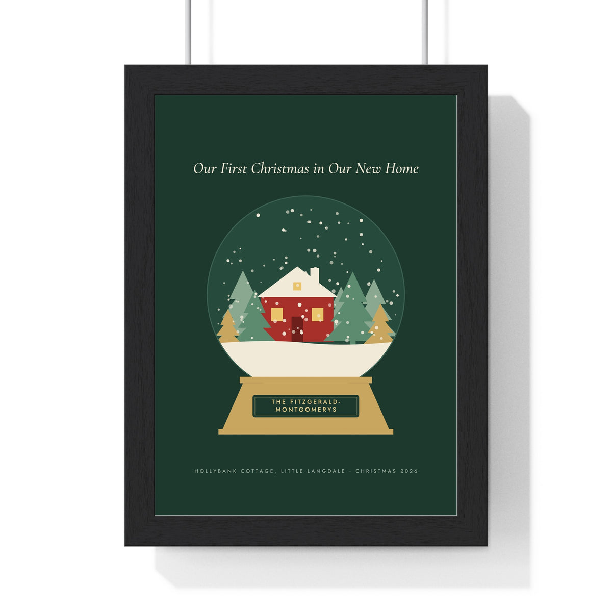 Personalised Snow Globe Print - framed forest green first Christmas in a new home version