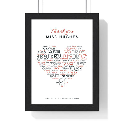 Personalised Teacher Thank You Print - framed white Thank you Miss Hughes heart of class names