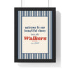 Personalised Welcome Print - framed navy and red welcome to our beautiful chaos print