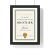 Personalised World's Okayest Award Print - framed ivory World's Okayest Brother certificate