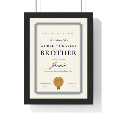 Personalised World's Okayest Award Print - framed ivory World's Okayest Brother certificate