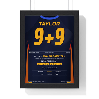 Phil Taylor Premier League Final 2010 Darts Poster - Two Nine-Darters v Wade Shirt Print framed in a black frame, ready to hang