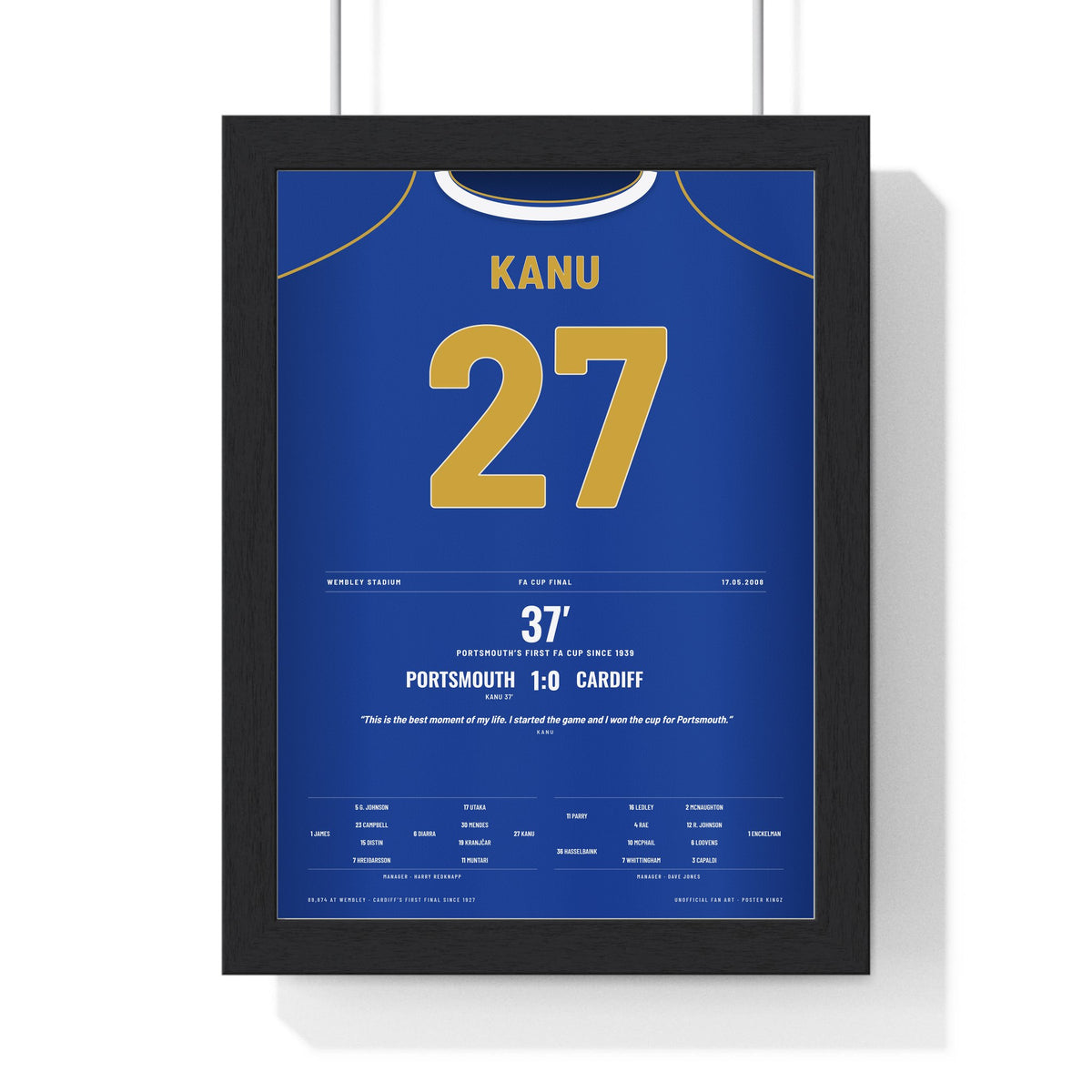 Portsmouth FA Cup Final 2008 Poster - Kanu 27 Wembley framed in a black frame, ready to hang