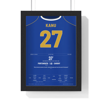 Portsmouth FA Cup Final 2008 Poster - Kanu 27 Wembley framed in a black frame, ready to hang